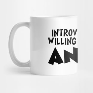 Anime - Introvert but willing to discuss Anime Mug